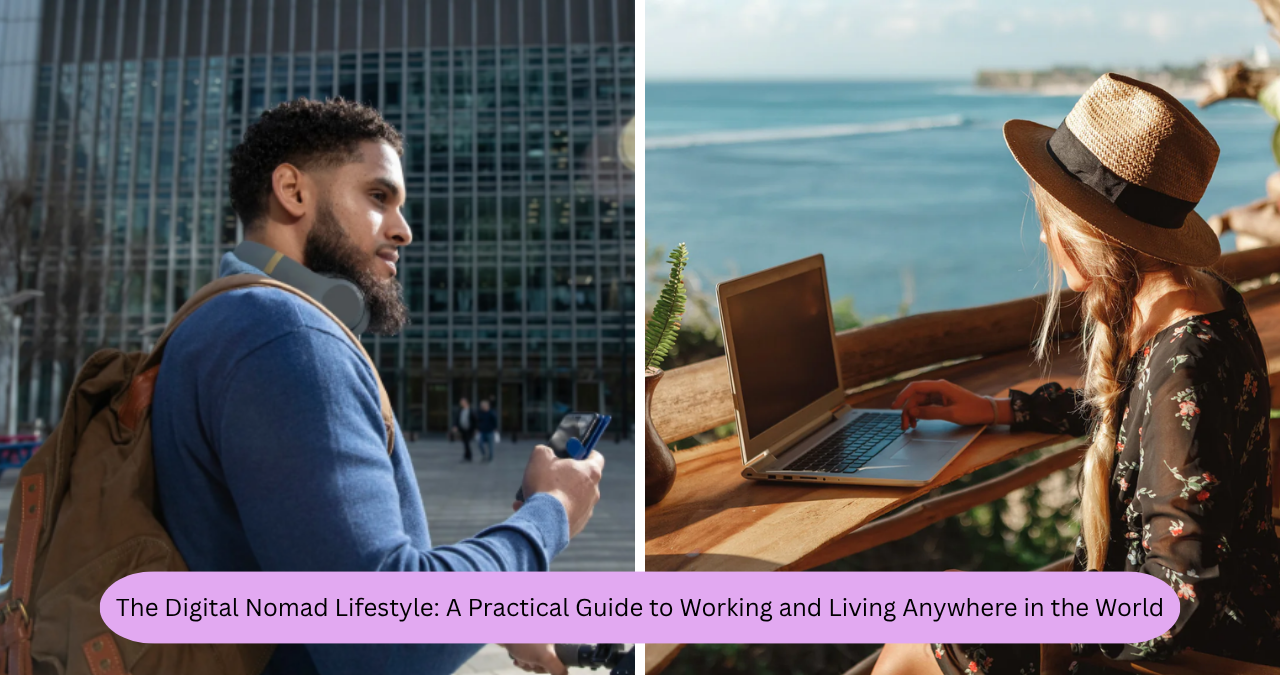 The Digital Nomad Lifestyle