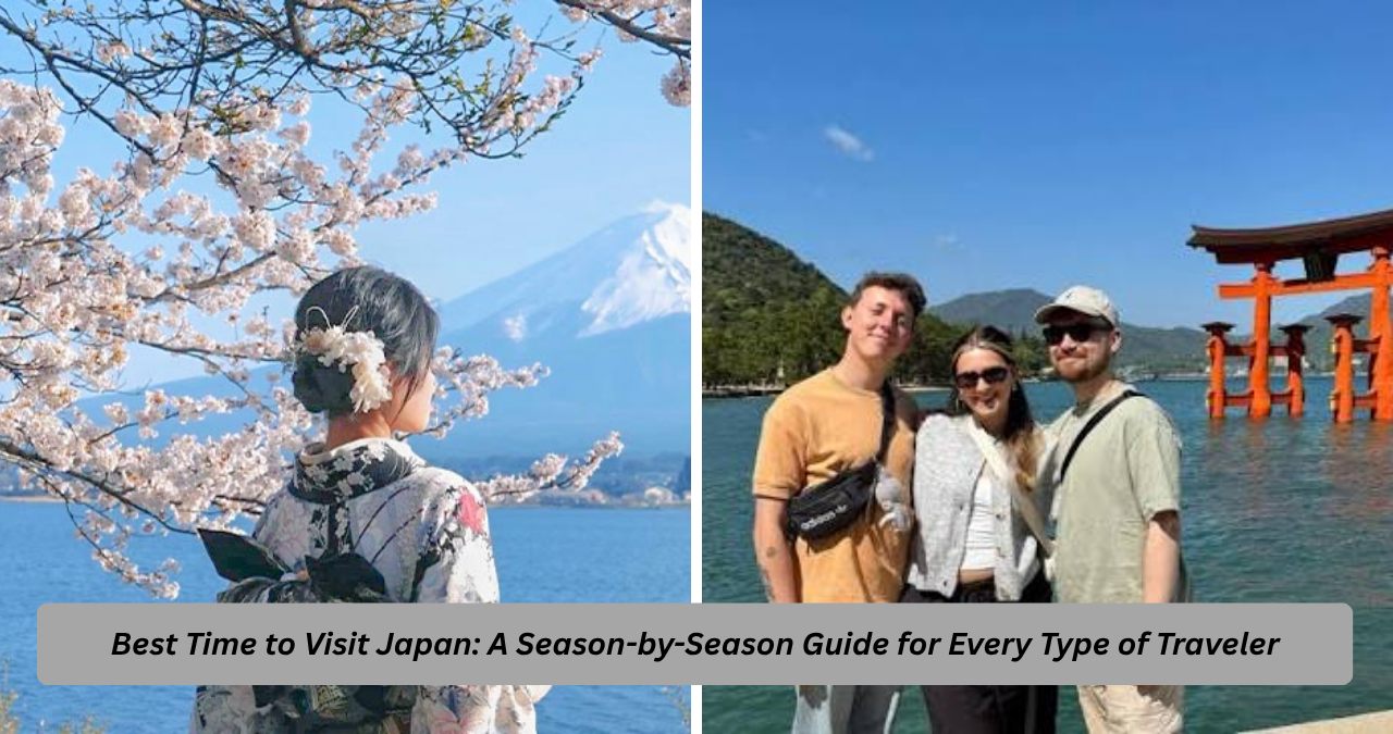 Best Time to Visit Japan