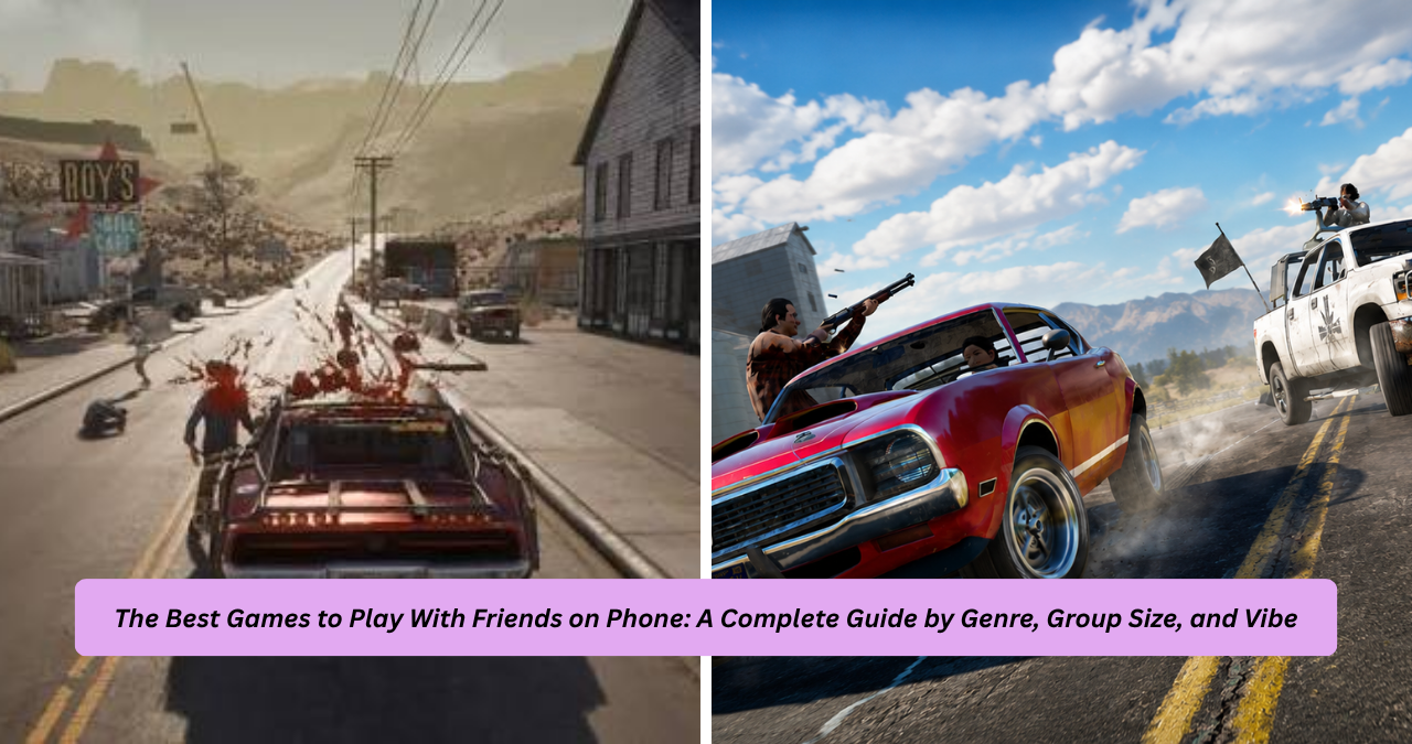 Games to Play With Friends on Phone