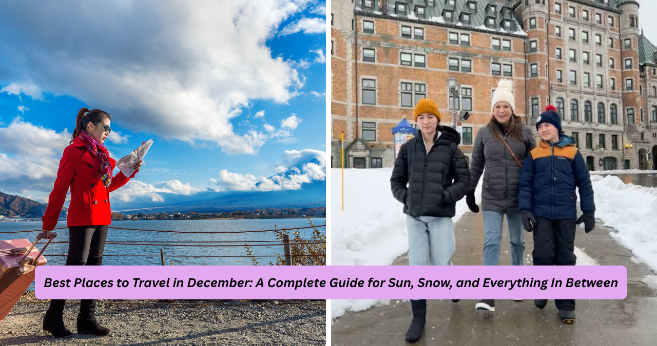 Best Places to Travel in December